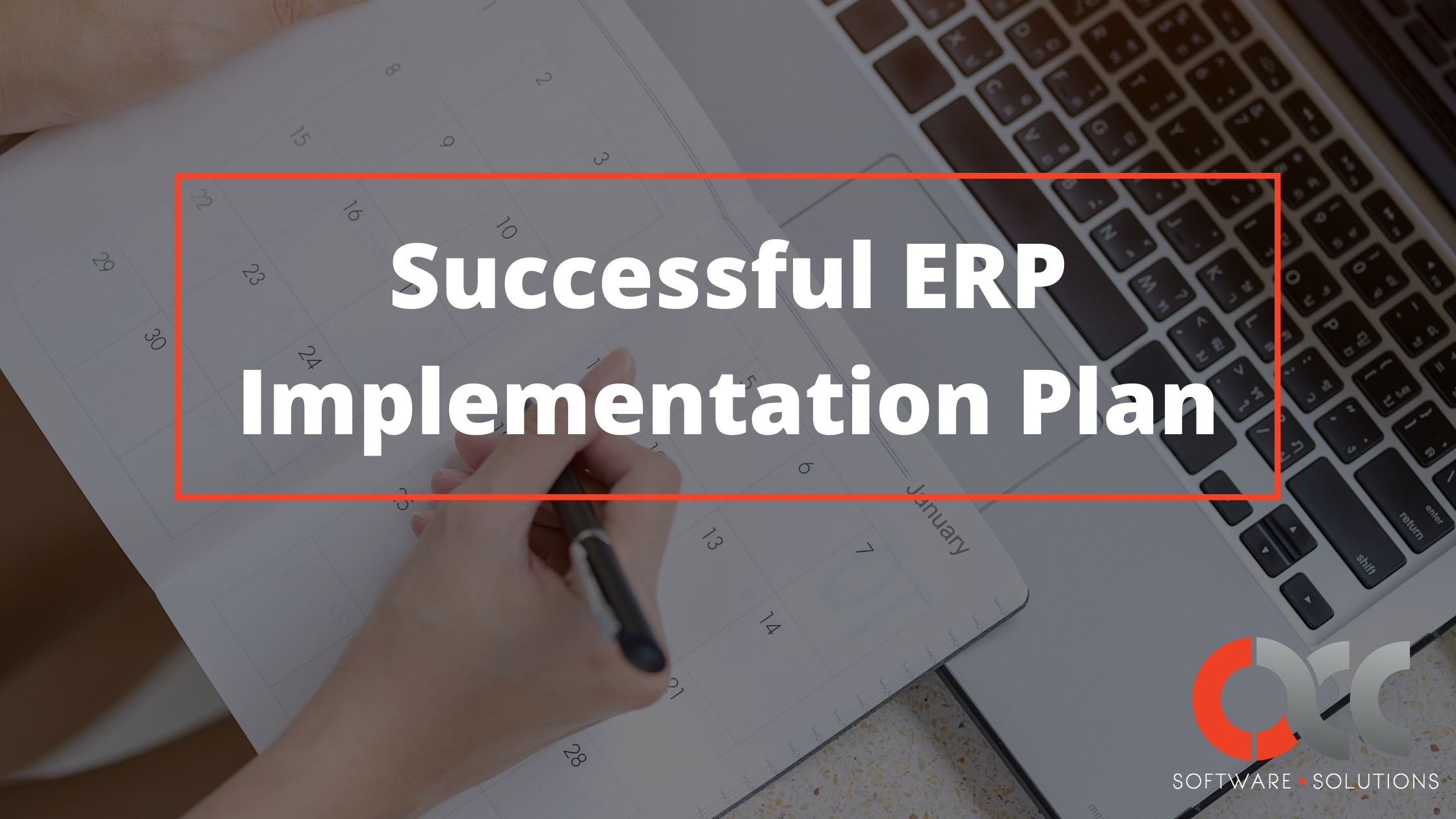 Successful ERP Implementation Plan | ACC Software Solutions